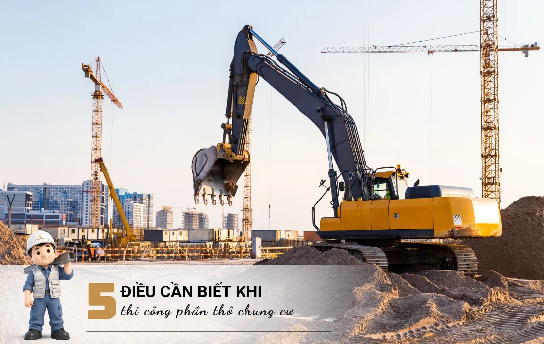 5 điều chủ đầu tư cần biết khi thi công phần thô chung cư